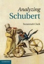 Cover: Analyzing Schubert - Cambridge University Press