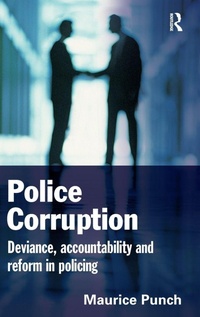 Enlarge image Cover: Police Corruption - Willan Publishing