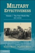 Cover: Military Effectiveness: Volume 1, The First World War - Cambridge University Press