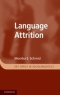 Cover: Language Attrition - Cambridge University Press