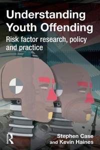 Enlarge image Cover: Understanding Youth Offending - Willan Publishing