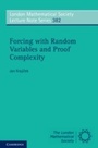 Cover: Forcing with Random Variables and Proof Complexity - Cambridge University Press