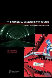 Abbildung von: The Shanghai Yangtze River Tunnel. Theory, Design and Construction - CRC Press