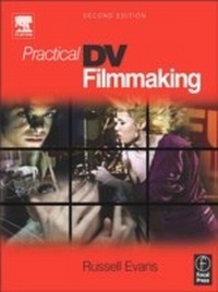 Abbildung von: Practical DV Filmmaking - Routledge