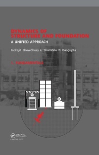 Enlarge image Cover: Dynamics of Structure and Foundation - A Unified Approach - CRC Press