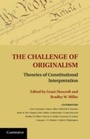 Cover: The Challenge of Originalism - Cambridge University Press