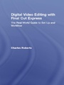 Cover: Digital Video Editing with Final Cut Express - Routledge