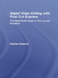 Cover: Digital Video Editing with Final Cut Express - Routledge