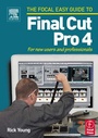 Cover: Focal Easy Guide to Final Cut Pro 4 - Routledge