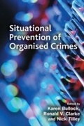 Cover: Situational Prevention of Organised Crimes - Willan Publishing