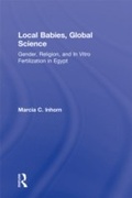 Cover: Local Babies, Global Science - Routledge