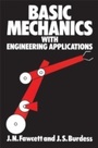 Cover: Basic Mechanics with Engineering Applications - Routledge