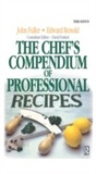 Cover: Chef's Compendium of Professional Recipes - Routledge