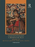 Cover: Existentialist Criminology - Routledge Cavendish