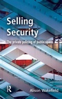 Cover: Selling Security - Willan Publishing