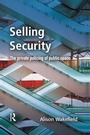 Cover: Selling Security - Willan Publishing