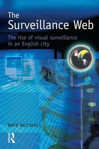 Enlarge image Cover: The Surveillance Web - Willan Publishing