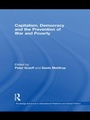 Cover: Capitalism, Democracy and the Prevention of War and Poverty - Routledge