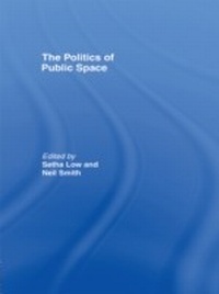 Enlarge image Cover: The Politics of Public Space - Routledge