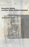 Cover: Disposable Women and Other Myths of Global Capitalism - Routledge