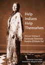 Cover: Help Indians Help Themselves - Texas A & M University Press