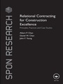 Cover: Relational Contracting for Construction Excellence - Routledge