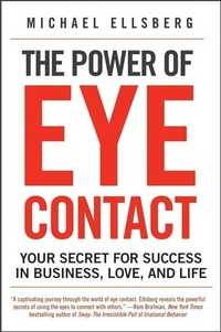 Enlarge image Cover: The Power of Eye Contact - William Morrow Paperbacks