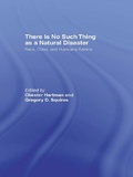Cover: There is No Such Thing as a Natural Disaster - Routledge