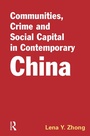 Bild: Communities, Crime and Social Capital in Contemporary China - Willan Publishing
