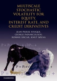 Enlarge image Cover: Multiscale Stochastic Volatility for Equity, Interest Rate, and Credit Derivatives - Cambridge University Press