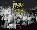 Cover: The Dozier School for Boys - Dreamscape Media