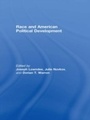 Cover: Race and American Political Development - Routledge