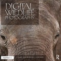 Cover: Digital Wildlife Photography - Routledge