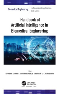 Enlarge image Cover: Handbook of Artificial Intelligence in Biomedical Engineering - Apple Academic Press Inc.