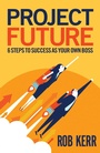 Cover: Project Future - Practical Inspiration Publishing