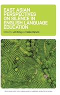 Cover: East Asian Perspectives on Silence in English Language Education - Multilingual Matters