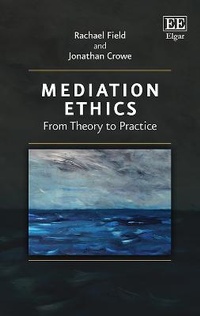 Enlarge image Cover: Mediation Ethics - Edward Elgar Publishing