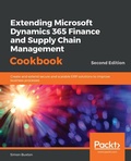 Cover: Extending Microsoft Dynamics 365 Finance and Supply Chain Management Cookbook - Packt Publishing