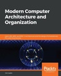 Cover: Modern Computer Architecture and Organization - Packt Publishing Limited