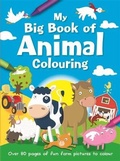 Cover: My Big Book of Animal Colouring - Igloo Books Ltd