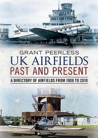 Abbildung von: UK Airfields Past and Present - Fonthill Media Ltd