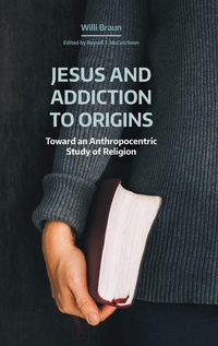 Enlarge image Cover: Jesus and Addiction to Origins - Equinox Publishing Ltd