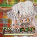 Cover: Bea and Brodie's Big Book of Creativity 2022 - The Wee Book Company Ltd