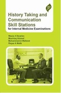 Cover: History Taking and Communication Skill Stations for Internal Medicine Examinations - JP Medical Ltd