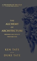 Cover: The Alchemy of Architecture - Pearl Press LLC