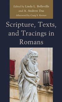 Enlarge image Cover: Scripture, Texts, and Tracings in Romans - Lexington Books/Fortress Academic