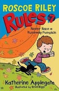 Cover: Roscoe Riley Rules #7: Never Race a Runaway Pumpkin - Collins