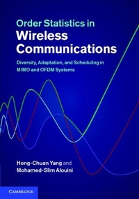 Enlarge image Cover: Order Statistics in Wireless Communications - Cambridge University Press