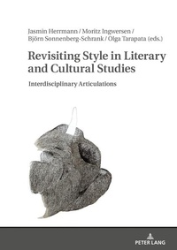 Enlarge image Cover: Revisiting Style in Literary and Cultural Studies - Peter Lang Verlag