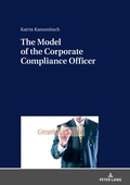 Cover: The Model of the Corporate Compliance Officer - Peter Lang Verlag